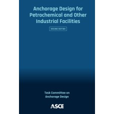 Anchorage Design for Petrochemical and Other Industrial Facilities