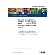 BS PD ISO/PAS 28004-4:2013