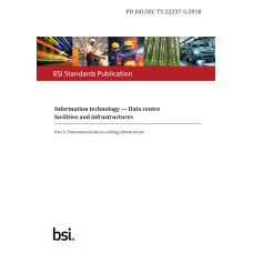 BS PD ISO/IEC TS 22237-5:2018