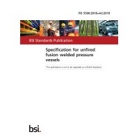 BS PD 5500:2018+A2:2019 PDF