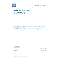 IEC 61300-3-3 Ed. 3.0 en:2009