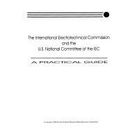 The International Electrotechnical Commission and the U.S. National Committee of the IEC (USNC/IEC)-A Practical Guide